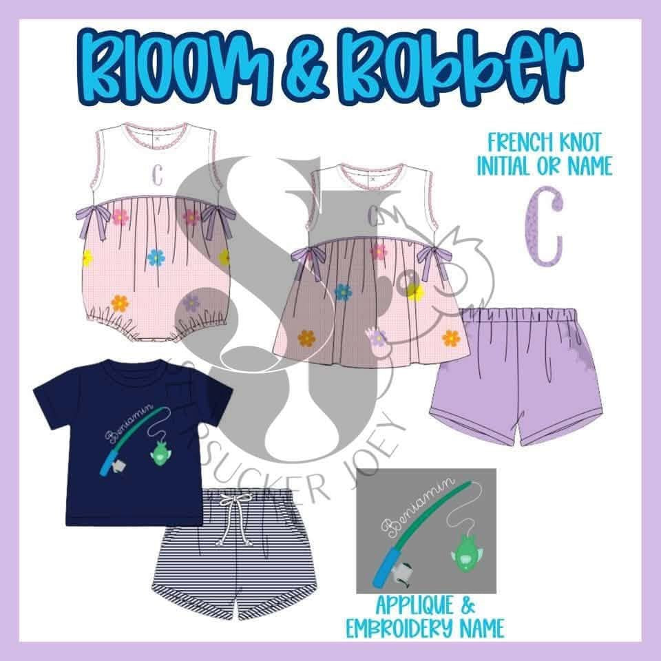 Bloom & Bobber ETA Late April